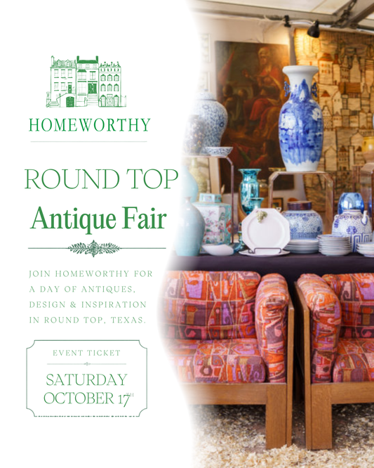 Homeworthy x Round Top — Saturday, October 17th